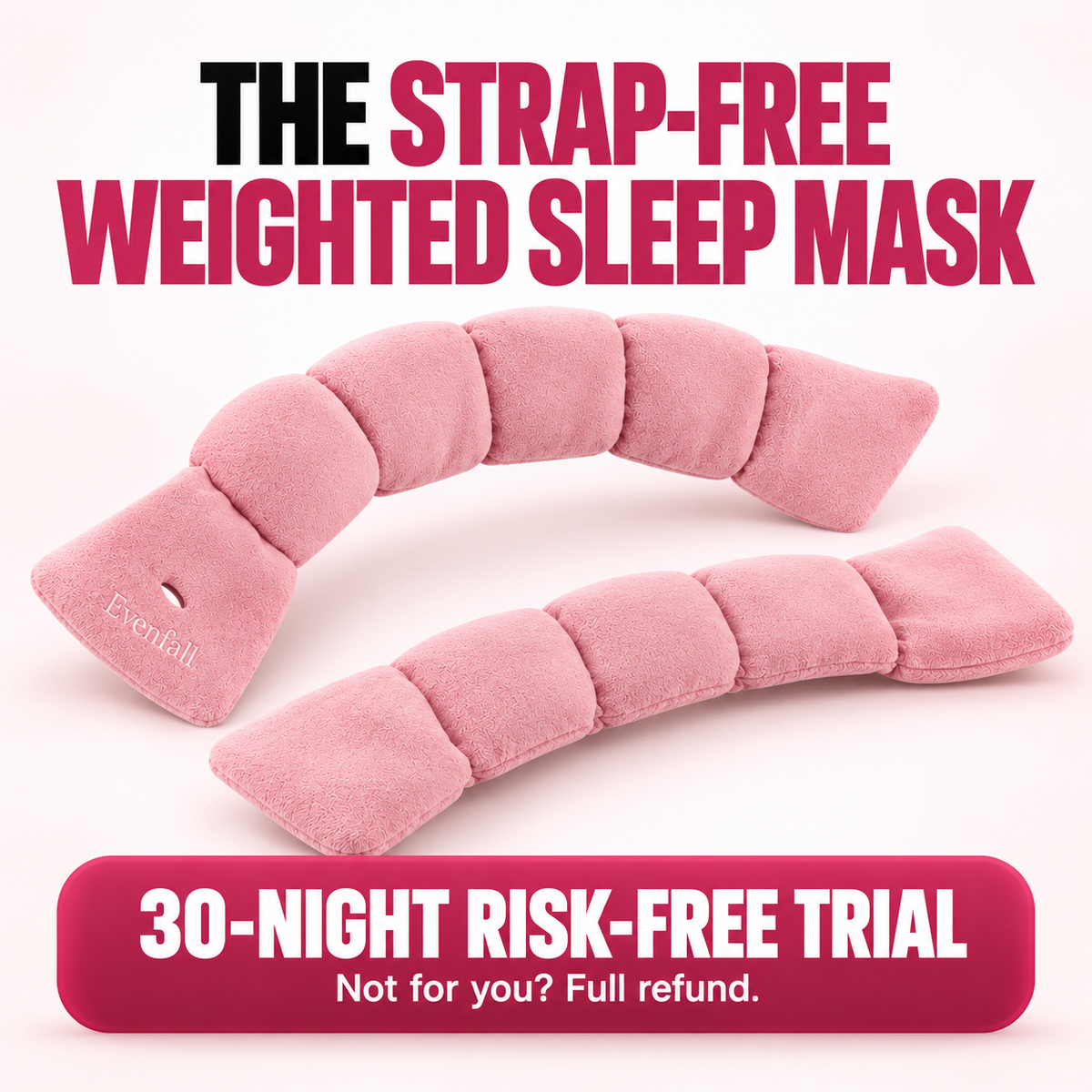 Evenfall strap-free weighted sleep mask in pink with 30-night trial – All colors
